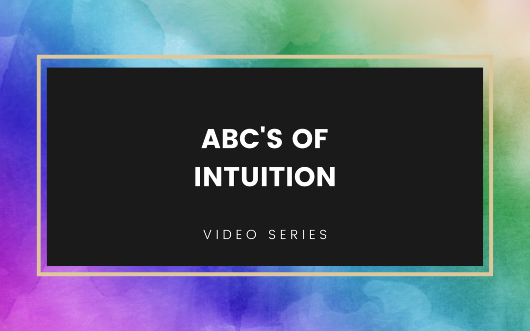 ABC’s of Intuition: Z