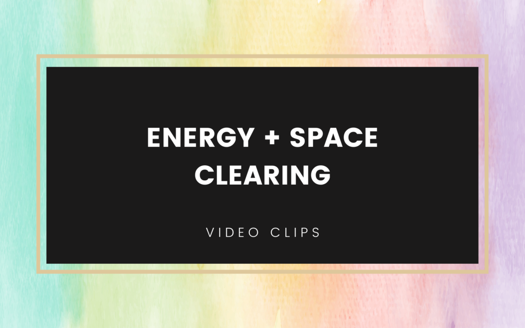 Space Clearing Mini Class